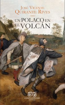 Un Polaco en el Volcan, Jose Vicente Quirante Rives 1 Portada libro Un Polaco en el Volcan de Jose Vicente Quirante Rives