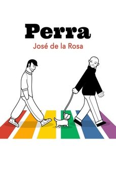 Perra, Jose De La Rosa 1 Portada libro Perra de Jose De La Rosa