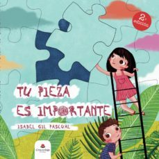 Tu Pieza Es Importante, Isabel Gil Pascual 1 Portada libro Tu Pieza Es Importante de Isabel Gil Pascual