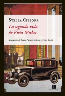 La Segunda Vida de Viola Wither, Stella Gibbons 1 Portada libro La Segunda Vida de Viola Wither de Stella Gibbons