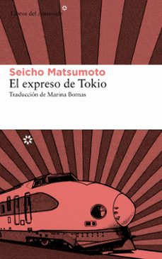 El Expreso de Tokio, Seicho Matsumoto 1 Portada libro El Expreso de Tokio de Seicho Matsumoto
