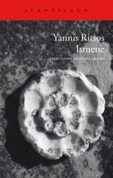 Ismene, Yannis Ritsos 1 Portada libro Ismene de Yannis Ritsos