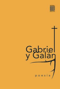 Gabriel y Galan: Poesia, Jose Maria Gabriel Y Galan 1 Portada libro Gabriel y Galan: Poesia de Jose Maria Gabriel Y Galan