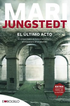 Anders Knutas 10 el Ultimo Acto, Mari Jungstedt 1 Portada libro Anders Knutas 10 el Ultimo Acto de Mari Jungstedt