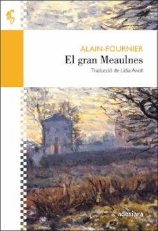 El Gran Meaulnes, Alain Fournier 1 Portada libro El Gran Meaulnes de Alain Fournier