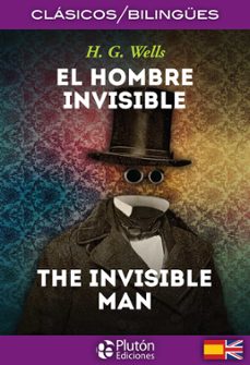 El Hombre Invisible The Invisible Man, Herbert George Wells 1 Portada libro El Hombre Invisible The Invisible Man de Herbert George Wells