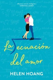 La Ecuacion del Amor, Helen Hoang 1 Portada libro La Ecuacion del Amor de Helen Hoang