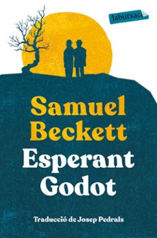 Esperant Godot - CAT, Samuel Beckett 1 Portada libro Esperant Godot - CAT de Samuel Beckett
