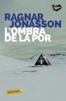 Islàndia Negra 1 l Ombra de la por - CAT, Ragnar Jonasson 1 Portada libro Islàndia Negra 1 l Ombra de la por - CAT de Ragnar Jonasson