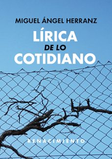 Lirica de Lo Cotidiano, Miguel Angel Herranz 1 Portada libro Lirica de Lo Cotidiano de Miguel Angel Herranz