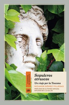 Sepulcros Etruscos, Nicanor Gomez Villegas 1 Portada libro Sepulcros Etruscos de Nicanor Gomez Villegas