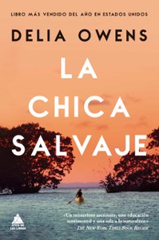 La Chica Salvaje, Delia Owens 1 Portada libro La Chica Salvaje de Delia Owens