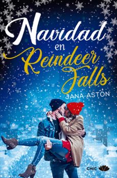 Navidad en Reindeer Falls, Jana Aston 1 Portada libro Navidad en Reindeer Falls de Jana Aston