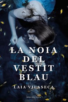 Portada libro La Noia del Vestit Blau (Edicion en Catalán) de Laia Vilaseca
