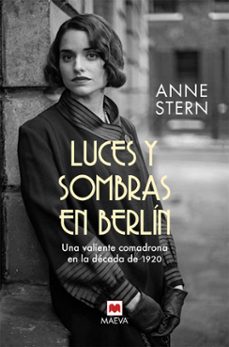 Hulda Gold 1 Luces y Sombras en Berlin, Anne Stern 1 Portada libro Hulda Gold 1 Luces y Sombras en Berlin de Anne Stern