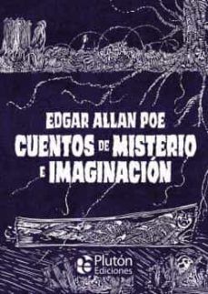 Cuentos de Misterio E Imaginacion, Edgar Allan Poe