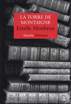 Jean-Pierre Foucheroux y Leila Djema Ni 1 la Torre de Montaigne, Estelle Monbrun 1 Portada libro Jean-Pierre Foucheroux y Leila Djema Ni 1 la Torre de Montaigne de Estelle Monbrun