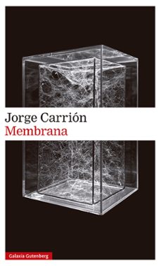 Membrana, Jorge Carrion 1 Portada libro Membrana de Jorge Carrion