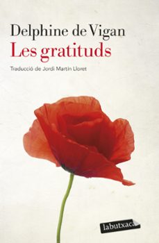 Les Gratituds - CAT, Delphine De Vigan 1 Portada libro Les Gratituds - CAT de Delphine De Vigan