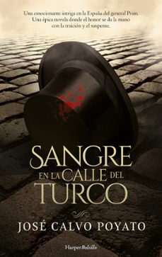Sangre en la Calle del Turco, Jose Calvo Poyato 1 Portada libro Sangre en la Calle del Turco de Jose Calvo Poyato