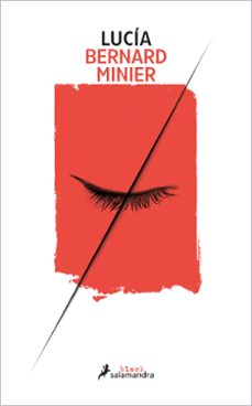 Lucia, Bernard Minier 1 Portada libro Lucia de Bernard Minier
