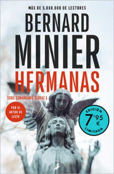 Comandante Servaz 5 Hermanas, Bernard Minier
