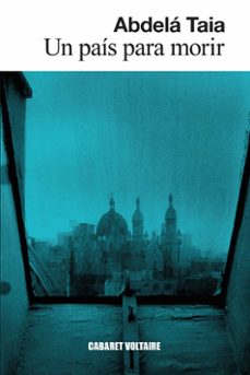Un Pais para Morir, Abdela Taia 1 Portada libro Un Pais para Morir de Abdela Taia