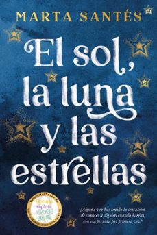 El Sol, la Luna y las Estrellas, Marta Santes 1 Portada libro El Sol, la Luna y las Estrellas de Marta Santes