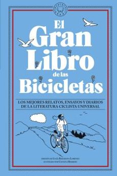El Gran Libro de las Bicicletas, Varios Autores 1 Portada libro El Gran Libro de las Bicicletas de Varios Autores