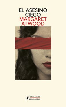 El Asesino Ciego, Margaret Atwood 1 Portada libro El Asesino Ciego de Margaret Atwood