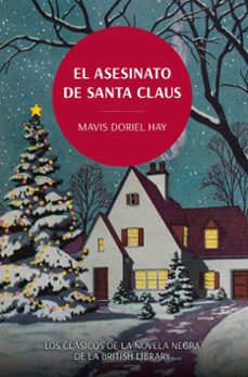El Asesinato de Santa Claus, Mavis Doriel Hay 1 Portada libro El Asesinato de Santa Claus de Mavis Doriel Hay