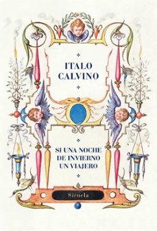 Si una Noche de Invierno un Viajero, Italo Calvino 1 Portada libro Si una Noche de Invierno un Viajero de Italo Calvino