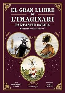 El Gran Llibre de l Imaginari Fantàstic - CAT, Joan De Deu Prats 1 Portada libro El Gran Llibre de l Imaginari Fantàstic - CAT de Joan De Deu Prats