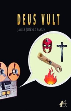 Deus Vult, Javier Jimenez Ramos 1 Portada libro Deus Vult de Javier Jimenez Ramos