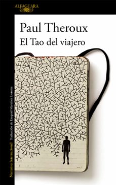 El Tao del Viajero, Paul Theroux 1 Portada libro El Tao del Viajero de Paul Theroux