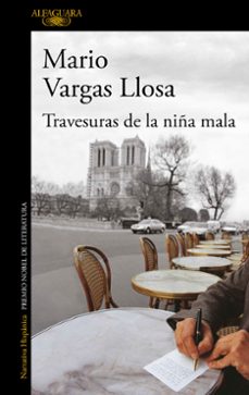 Travesuras de la Niña Mala, Mario Vargas Llosa 1 Portada libro Travesuras de la Niña Mala de Mario Vargas Llosa