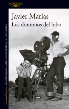 Los Dominios del Lobo, Javier Marias 12 Los Dominios del Lobo, Javier Marias