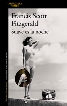 Suave Es la Noche, F. Scott Fitzgerald 1 Portada libro Suave Es la Noche de F. Scott Fitzgerald