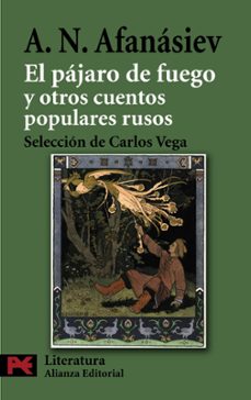 El Pajaro de Fuego y Otros Cuentos Populares Rusos, Alexandr Nikolaievich Afanasiev 1 Portada libro El Pajaro de Fuego y Otros Cuentos Populares Rusos de Alexandr Nikolaievich Afanasiev