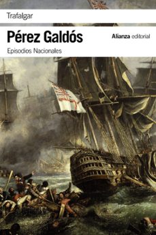 Portada libro Episodios Nacionales 1 Trafalgar de Benito Perez Galdos