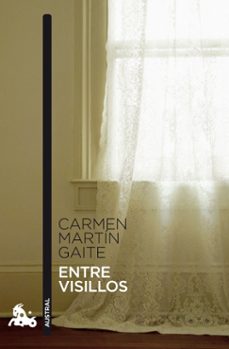 Entre Visillos, Carmen Martin Gaite 1 Portada libro Entre Visillos de Carmen Martin Gaite