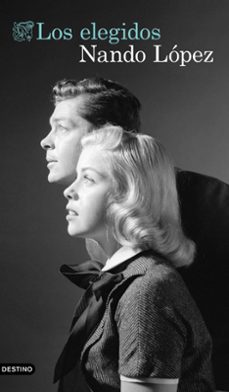 Los Elegidos, Nando Lopez 1 Portada libro Los Elegidos de Nando Lopez