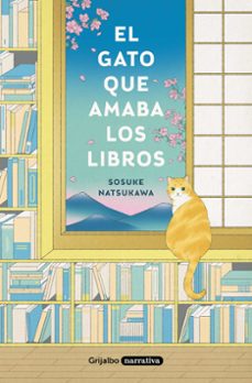 El Gato que Amaba los Libros, Sosuke Natsukawa 1 Portada libro El Gato que Amaba los Libros de Sosuke Natsukawa