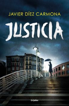 Justicia, Javier Diez Carmona 1 Portada libro Justicia de Javier Diez Carmona