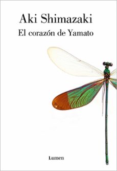 El Corazon de Yamato, Aki Shimazaki 1 Portada libro El Corazon de Yamato de Aki Shimazaki