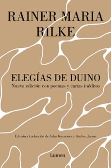 Elegias de Duino: Nueva Edicion Con Poemas y Cartas Ineditos, Rainer Maria Rilke 1 Portada libro Elegias de Duino: Nueva Edicion Con Poemas y Cartas Ineditos de Rainer Maria Rilke