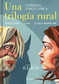 Una Trilogia Rural Bodas de Sangre, Yerma y la Casa de Bernarda Alba, Federico Garcia Lorca 1 Portada libro Una Trilogia Rural Bodas de Sangre, Yerma y la Casa de Bernarda Alba de Federico Garcia Lorca