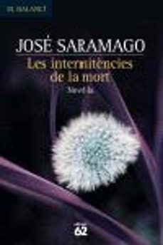 Les Intermitencies de la Mort - CAT, Jose Saramago 1 Portada libro Les Intermitencies de la Mort - CAT de Jose Saramago