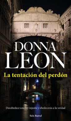La Tentacion del Perdon, Donna Leon