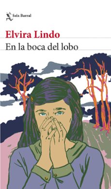 En la Boca del Lobo, Elvira Lindo 1 Portada libro En la Boca del Lobo de Elvira Lindo
